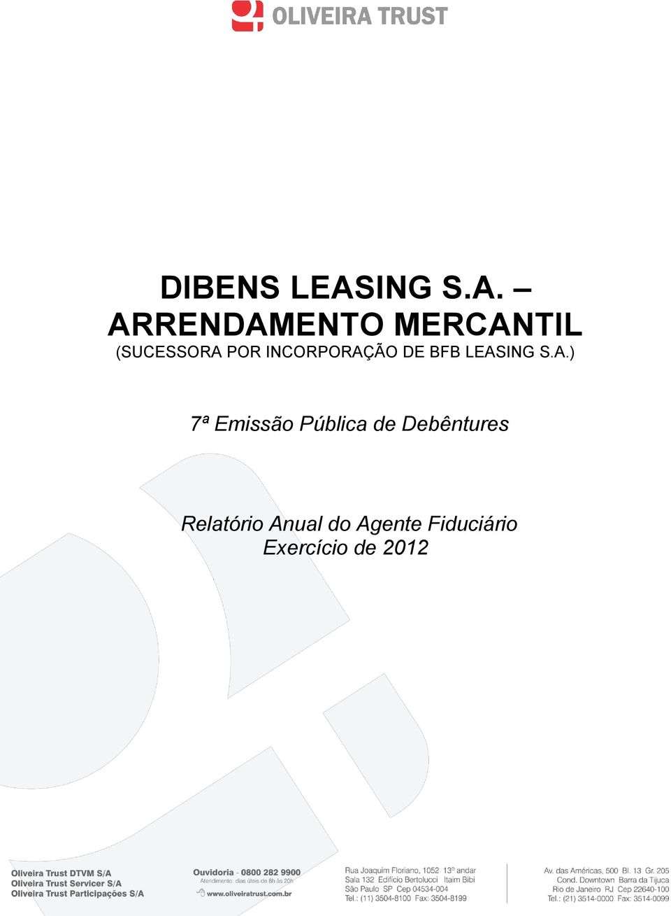 Imagem do logotipo do DIBENS LEASING S.A. ARRENDAMENTO MERCANTIL 